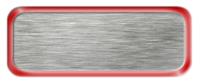 Blank Blank Brushed Silver Nametag with a Shiny Red Metal Border